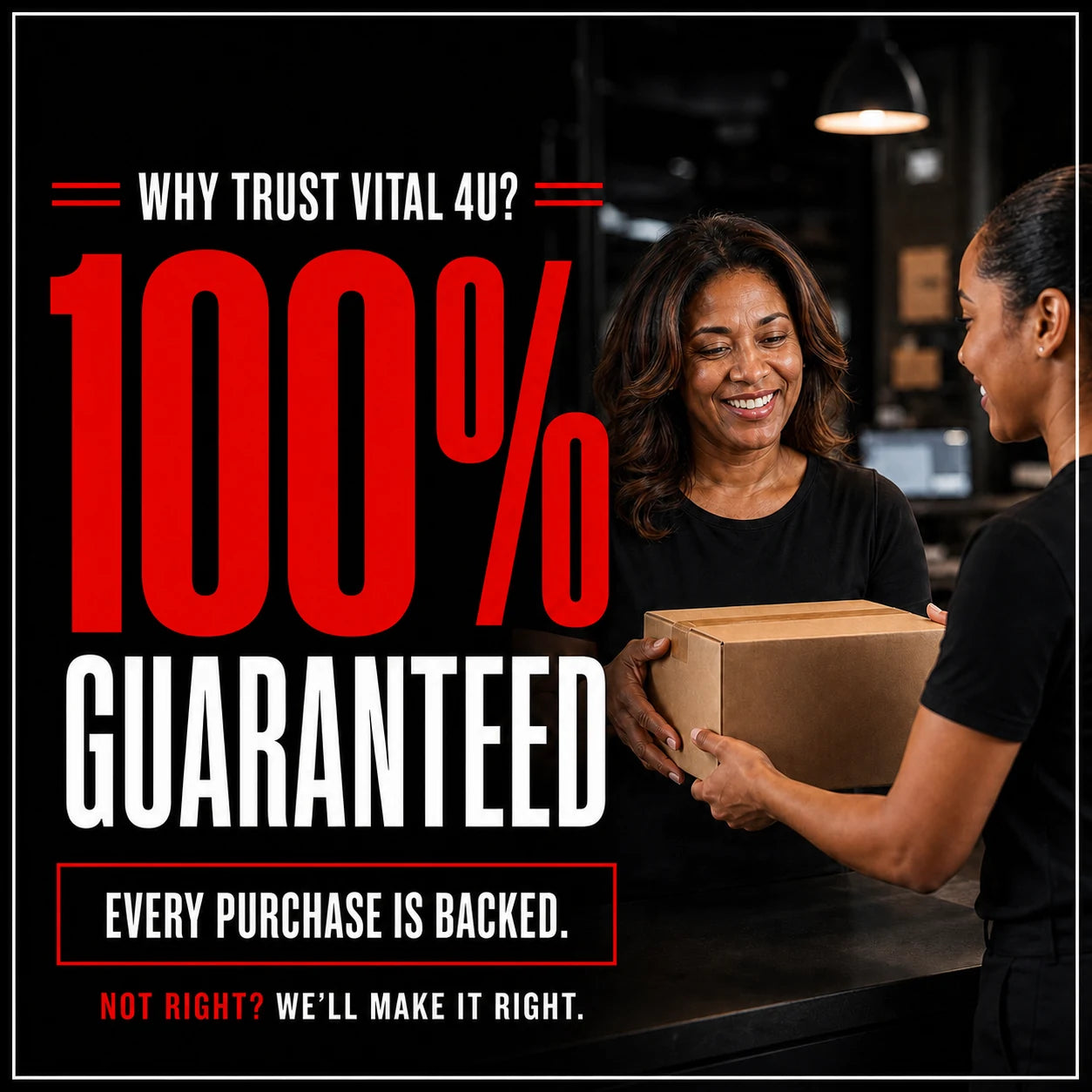 Every Vital 4U product is backed by our 100% guarantee. 