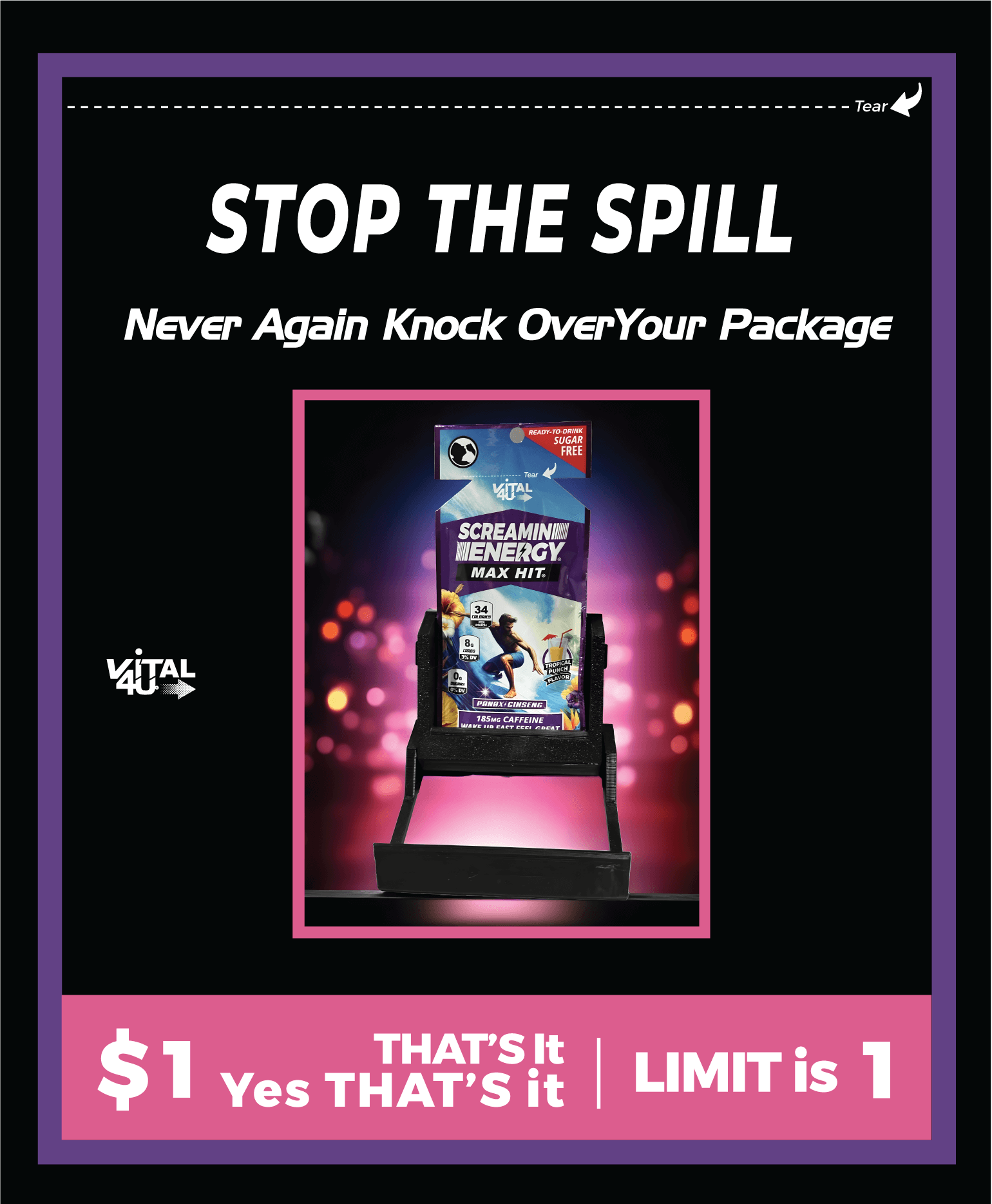 A label featuring the Energy Dock energy pouch holder featuring text that reads, "Stop the Spill, Never Again Knock Over Your Package."